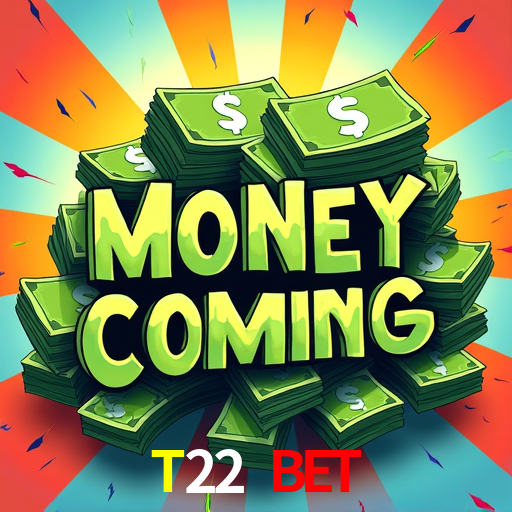 T22 Com Bet